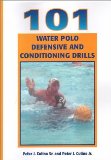 Cover: 101 water polo defensive and conditioning drills