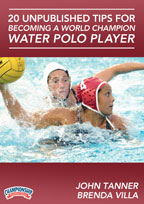 Cover: 20 unpublished tips for becoming a world champion water polo player